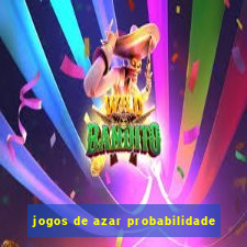 jogos de azar probabilidade